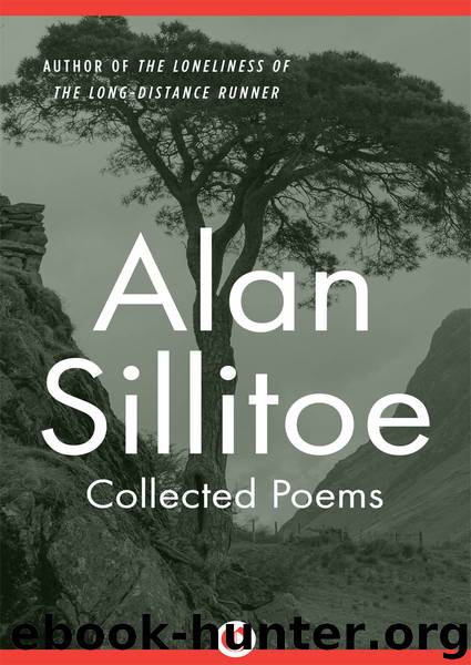 Collected Poems by Sillitoe Alan;