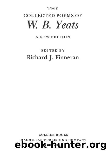 Collected Poems of W.B. Yeats by Yeats William Butler