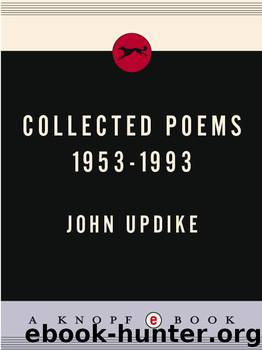 Collected Poems, 1953-1993 by John Updike