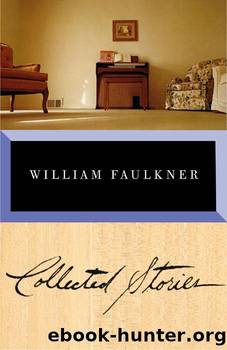 Collected Stories (Vintage International) by William Faulkner