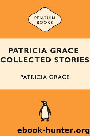 Collected Stories by Patricia Grace