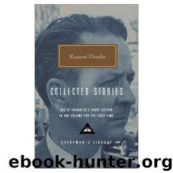 Collected Stories by Raymond Chandler