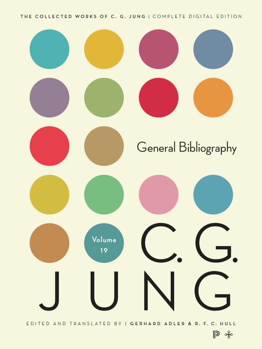 Collected Works of C.G. Jung, Volume 19 : General Bibliography. (Revised Edition) by Jung C.G.(Author)