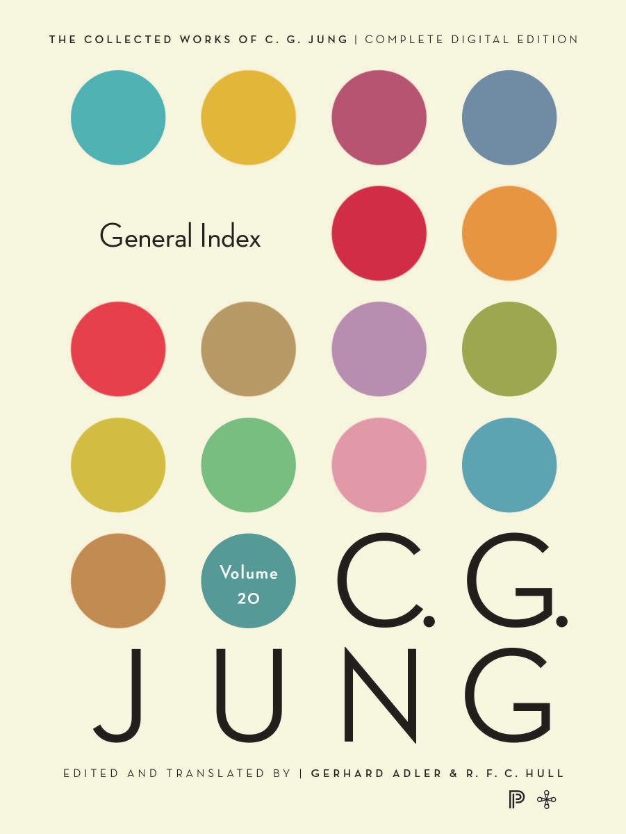 Collected Works of C.G. Jung, Volume 20: General Index by Jung C. G. Hull R. F.C. Adler Gerhard