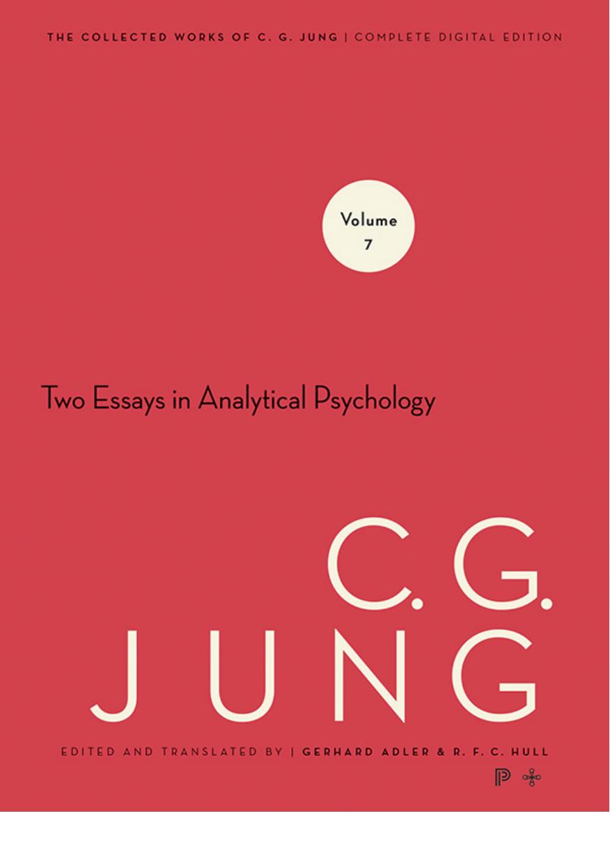 Collected Works of C.G. Jung, Volume 7: Two Essays in Analytical Psychology by Jung C. G. Hull R. F.C. Adler Gerhard