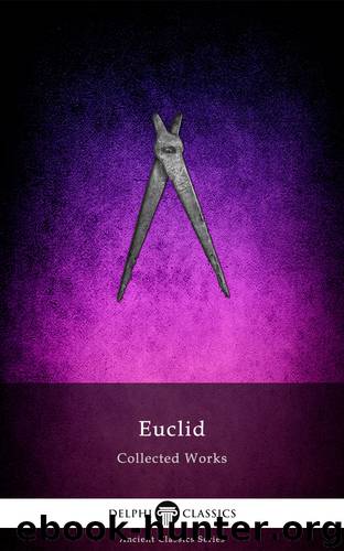 Collected Works of Euclid by Euclid