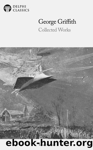 Collected Works of George Griffith by George Griffith