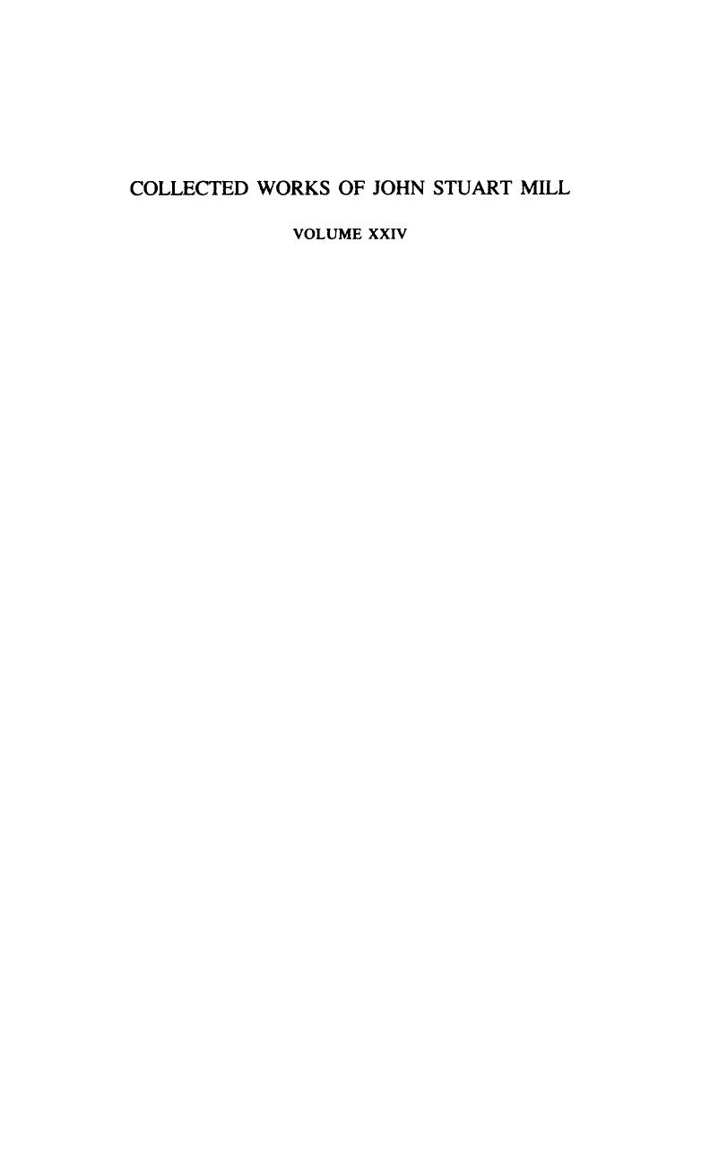 Collected Works of John Stuart Mill - Vol XXIV by Vol XXIV