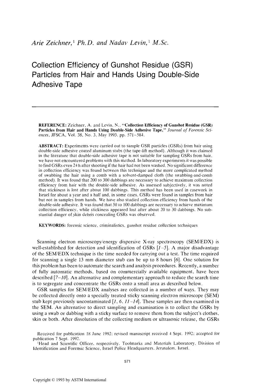 Collection Efficiency of Gunshot Residue (GSR) Particles from Hair and Hands Using Double-Side Adhesive Tape by Zeichner A Levin N