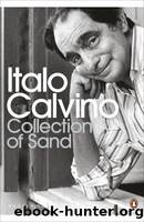 Collection of Sand: Essays by Calvino Italo