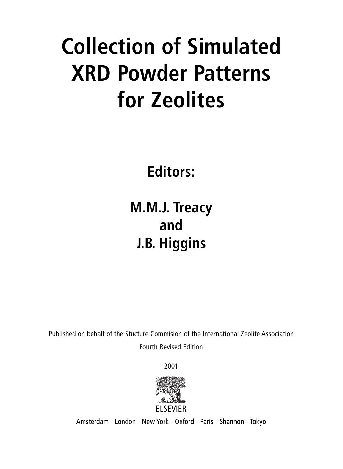 Collection of Simulated XRD Powder Patterns for Zeolites by M.M.J. Treacy J.B. Higgins