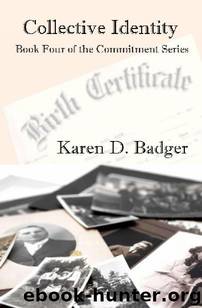 Collective Identity by Karen D Badger