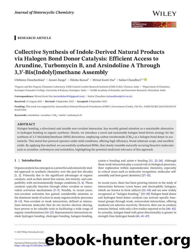 Collective Synthesis of IndoleâDerived Natural Products via Halogen Bond Donor Catalysis: Efficient Access to Arundine, Turbomycin B, and Arsindoline A through 3,3ââBis(indolyl)methane Assembly by Unknown