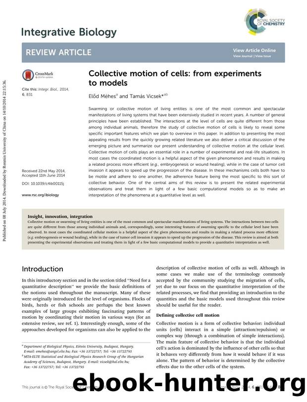 Collective motion of cells: from experiments to models by El & #x151;d M & #xe9;hes
