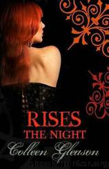 Colleen Gleason - 02 Rises the Night by Colleen Gleason