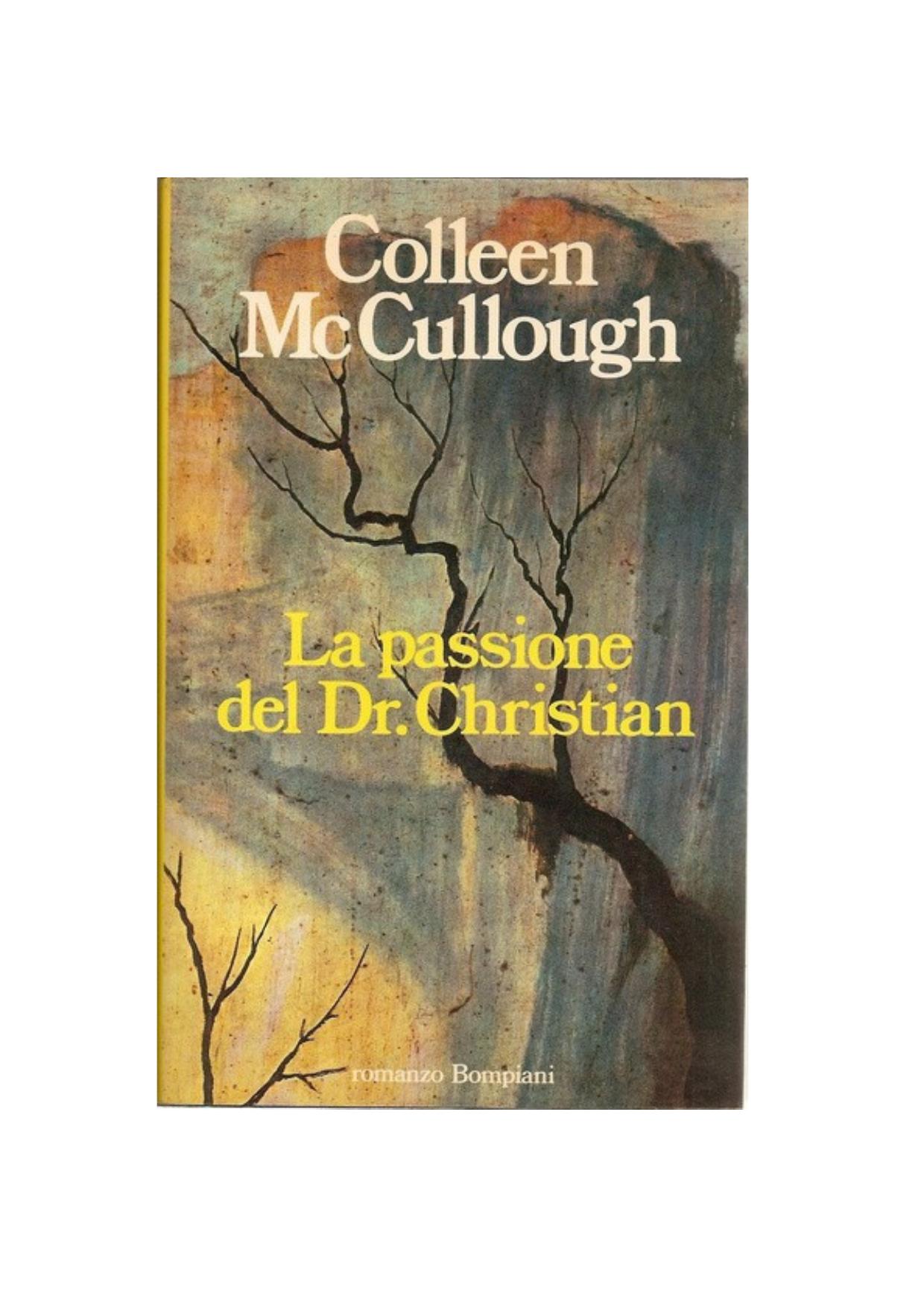 Colleen McCullough by La passione del Dr. Christian