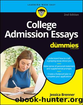 College Admission Essays for Dummies by Brenner Jessica;Woods Geraldine; & Geraldine Woods