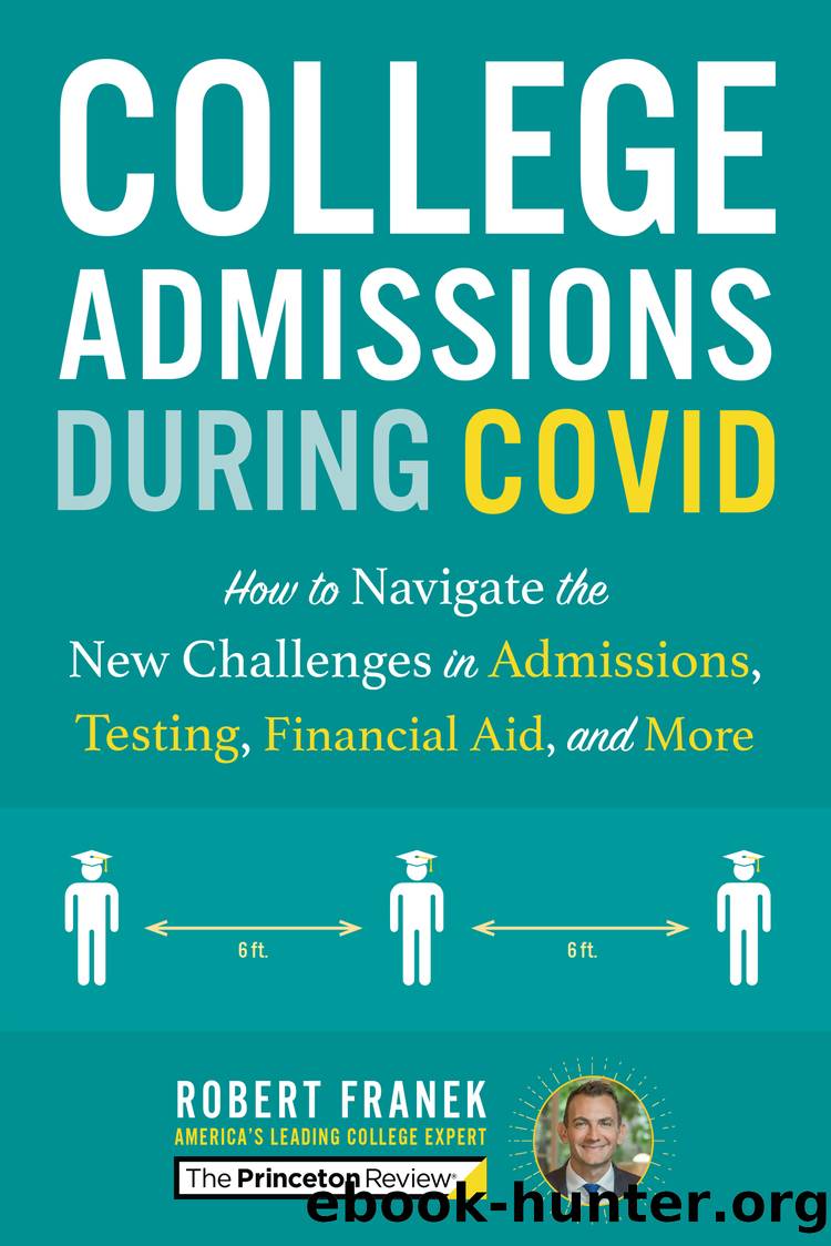 College Admissions During COVID by The Princeton Review & Robert Franek
