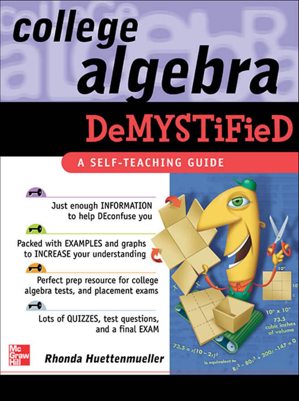 College Algebra Demystified by Rhonda Huettenmueller