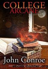 College Arcane by Conroe John