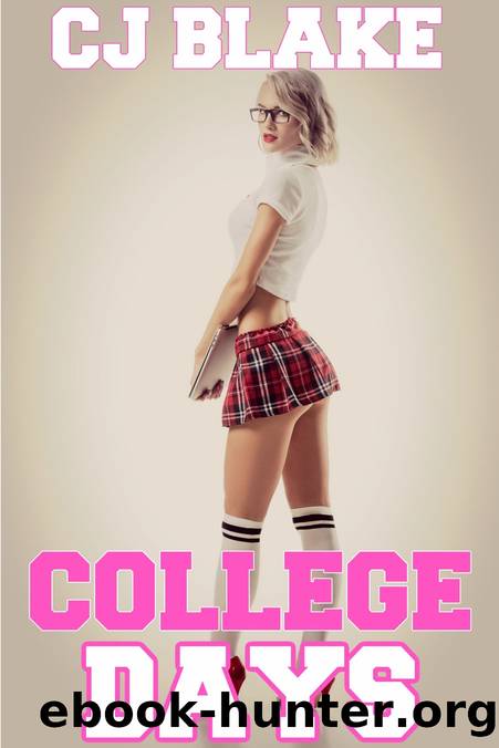 College Days by CJ Blake