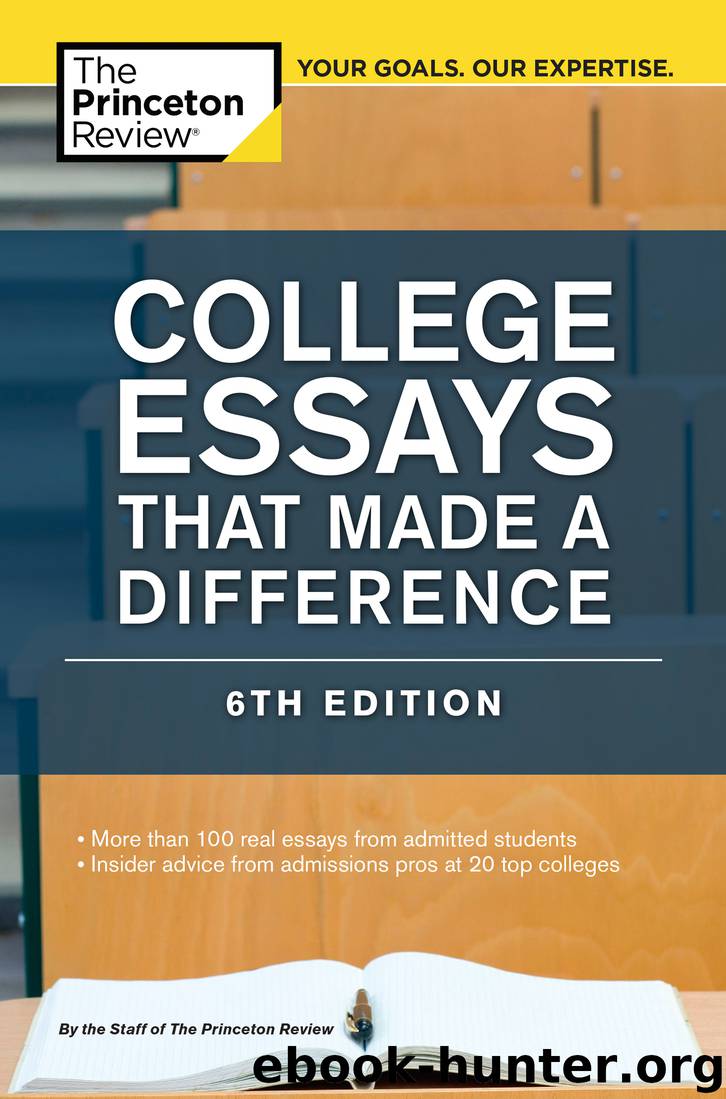 College Essays That Made a Difference by Princeton Review