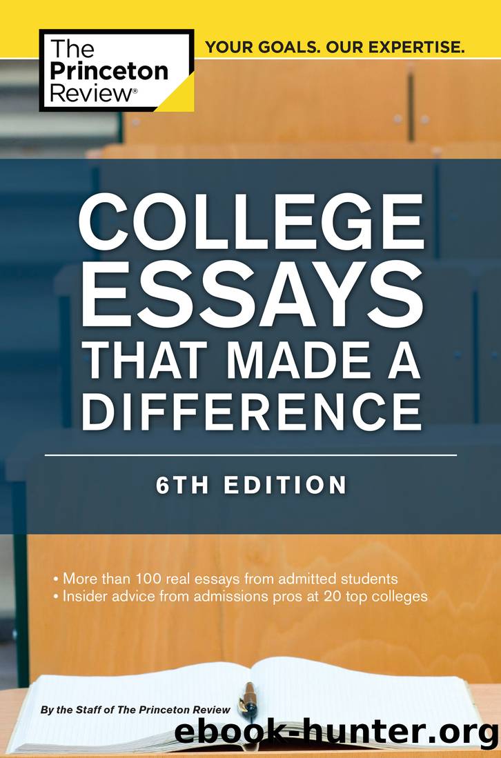 College Essays That Made a Difference by The Princeton Review