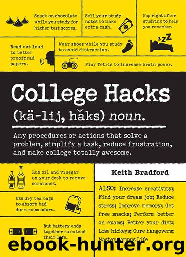 College Hacks by Keith Bradford