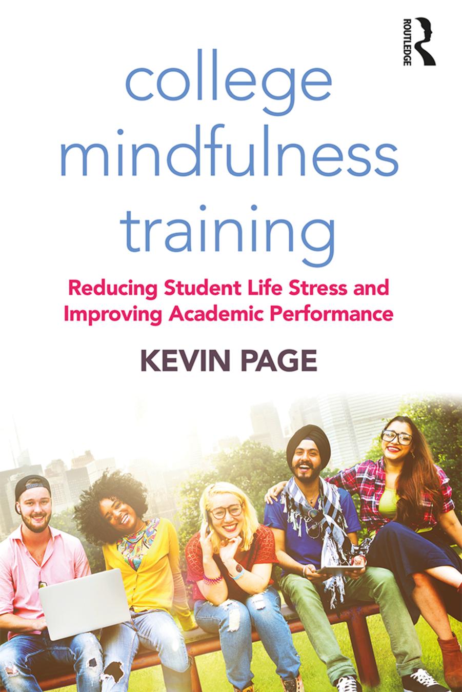 College Mindfulness Training by Kevin Page