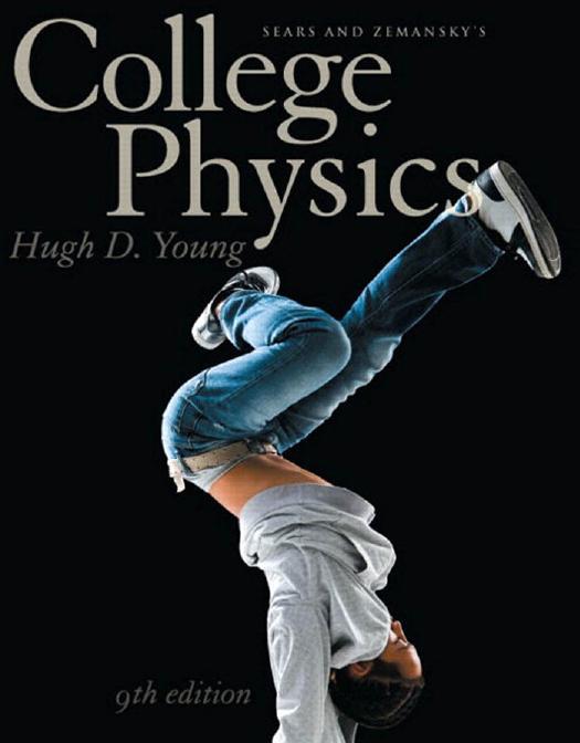 College Physics, 9th Edition by Hugh D. Young