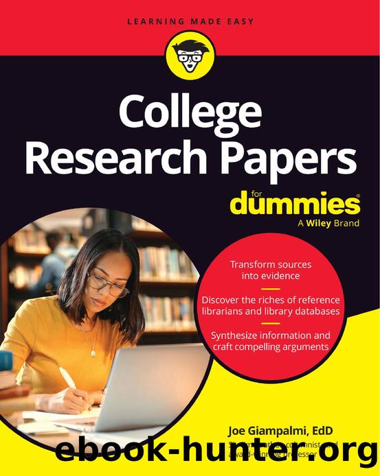 College Research Papers For DummiesÂ® by Joe Giampalmi