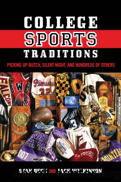 College Sports Traditions by Stan Beck & Jack Wilkinson