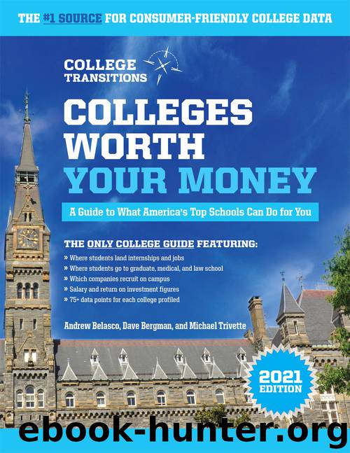Colleges Worth Your Money by Andrew Belasco & Dave Bergman & Michael Trivette