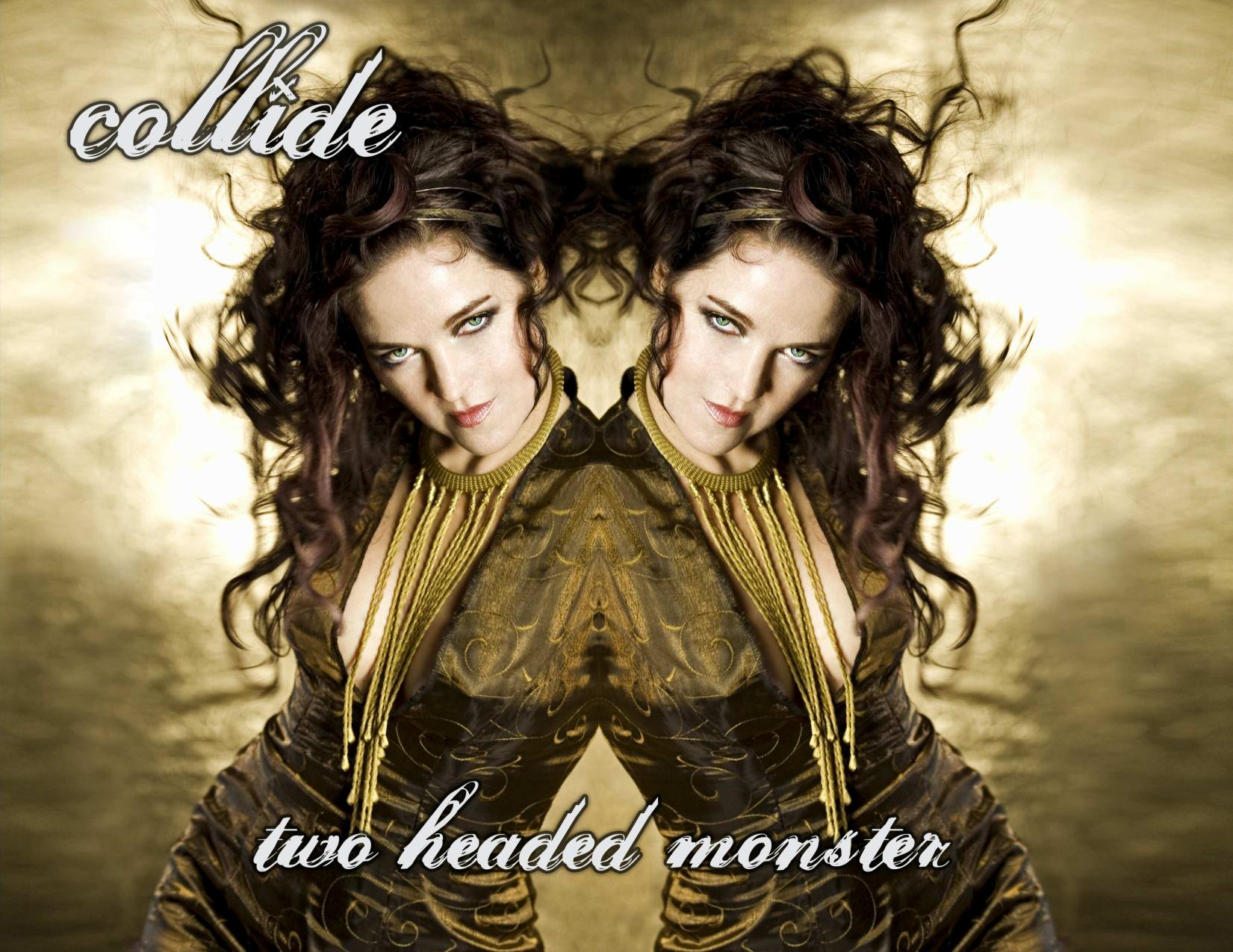 Collide Two Headed Monster by Unknown