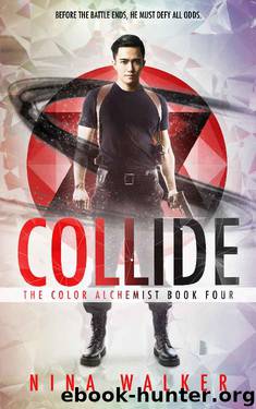 Collide: The Color Alchemist Book Four by Nina Walker