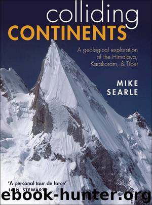 Colliding Continents by Mike Searle