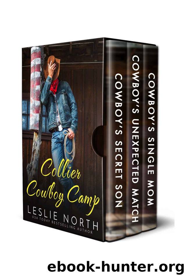 Collier Cowboy Camp: The Complete Series by North Leslie