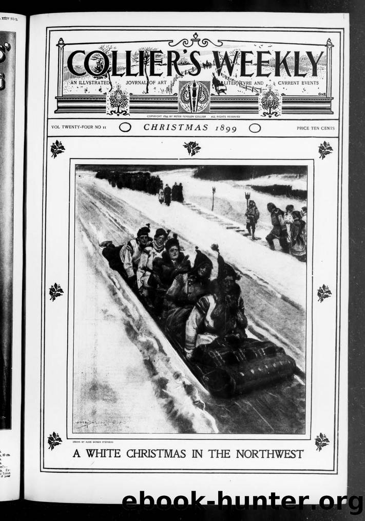 Collier's: The National Weekly  Christmas 1899: Vol 24 Iss 11 by Unknown
