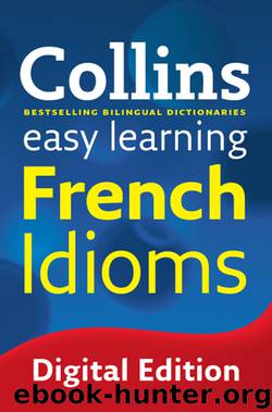 Collins Easy Learning French Idioms by Collins