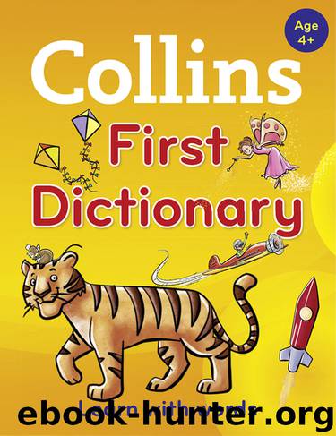 Collins First Dictionary by Collins Dictionaries