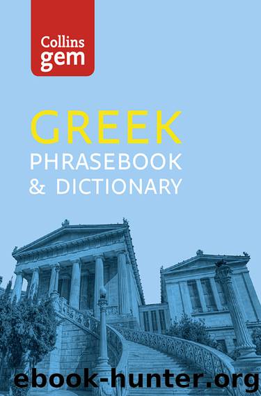 Collins Greek Phrasebook and Dictionary Gem Edition by Collins Dictionaries