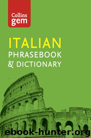 Collins Italian Phrasebook and Dictionary Gem Edition by Collins Dictionaries