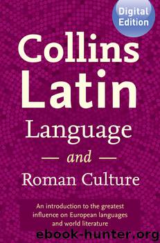 Collins Latin Language and Roman Culture by Collins