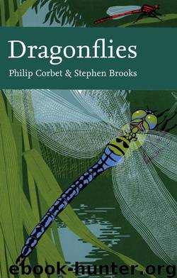 Collins New Naturalist Library (106) – Dragonflies by Corbet Philip & Brooks Stephen