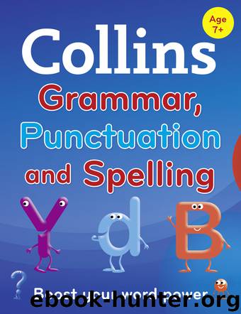 Collins Primary Grammar, Punctuation and Spelling by Collins Dictionaries