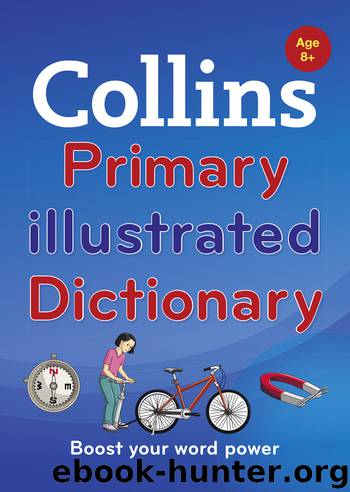Collins Primary Illustrated Dictionary by Collins Dictionaries