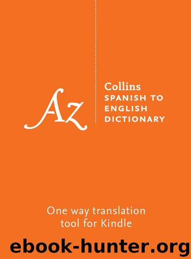 Collins Spanish to English Dictionary (Spanish Edition) by Collins Dictionaries