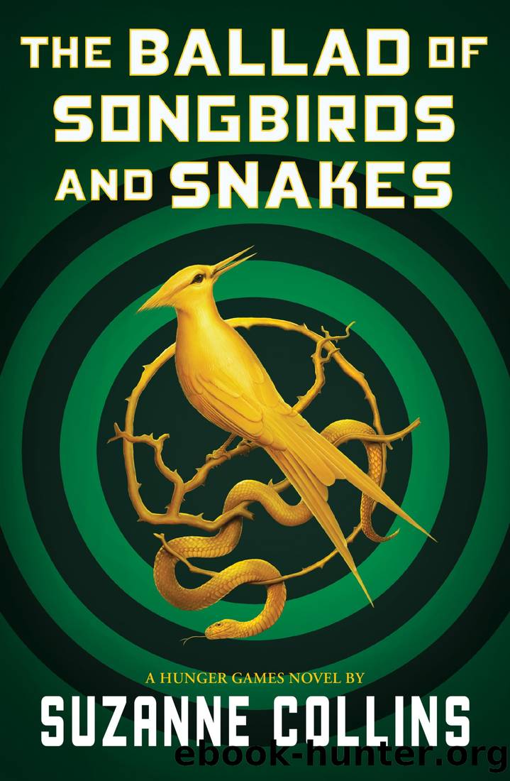 Collins, Suzanne - The Ballad of Songbirds and Snakes by Collins Suzanne