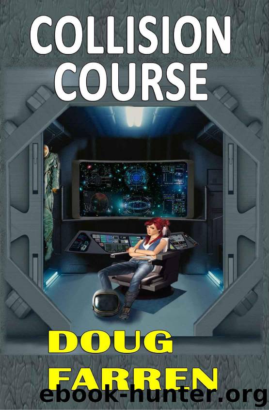 Collision Course by Farren Doug
