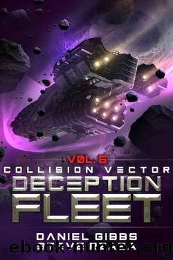 Collision Vector (Deception Fleet Book 6) by Daniel Gibbs & Steve Rzasa
